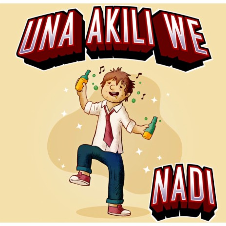 Una Akili We | Boomplay Music