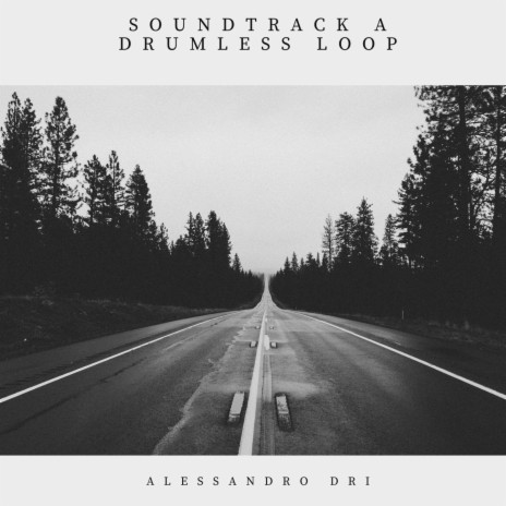 Sountrack A (Drumless Loop) | Boomplay Music
