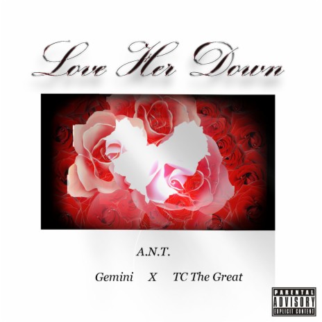 Love Her Down ft. Gemini | Boomplay Music