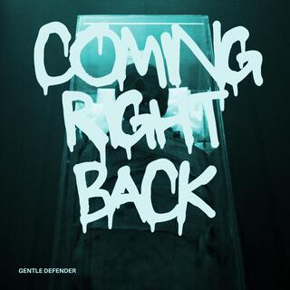 COMING RIGHT BACK (REMIX)