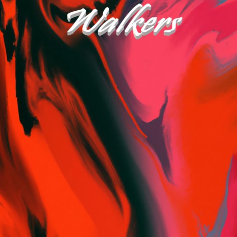 Walkers | Boomplay Music