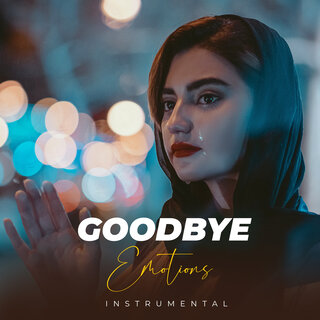 Goodbye Emotions (Instrumental)