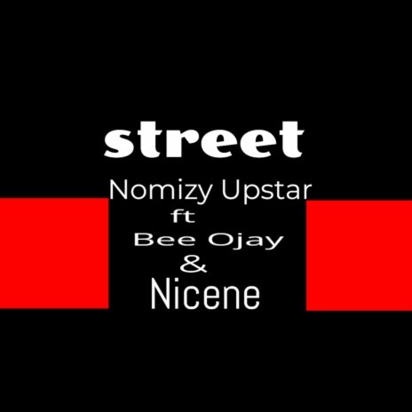 Street ft. Bee Ojay | Boomplay Music