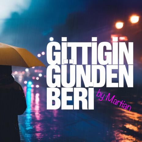 Gittigin Günden Beri | Boomplay Music