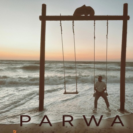 Parwah | Boomplay Music