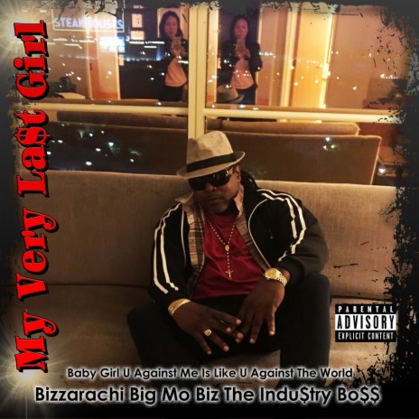 My Very La$T Girl (Mainstream Radio) ft. Uncle Murda & Flexx Single