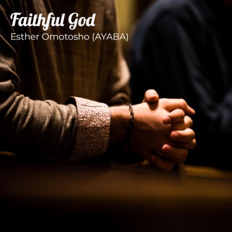 Faithful God | Boomplay Music
