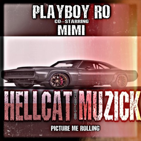 Hellcat Muzick, Vol. 3 ft. MiMi