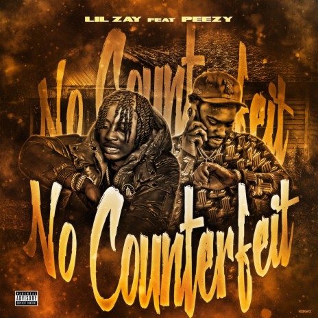 No Counterfeit ft. Peezy | Boomplay Music