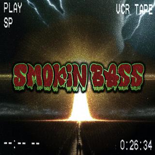 Smokin Bass