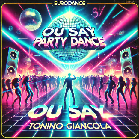 Ou Say Party Dance (Remastered 2025) | Boomplay Music