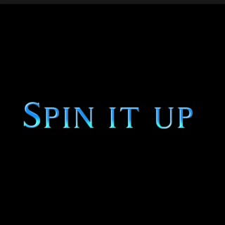 Spin it up