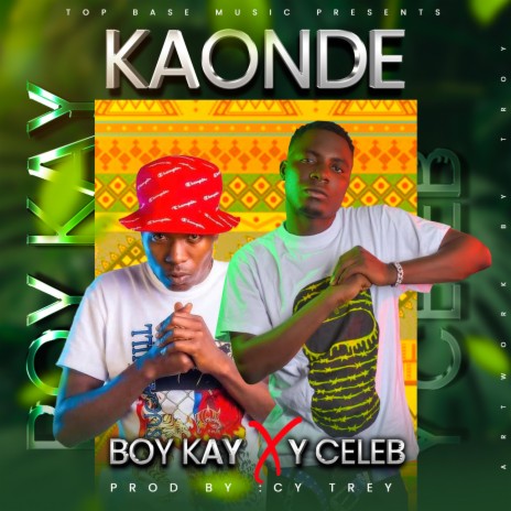 Kaonde ft. Y Celeb | Boomplay Music