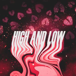 High and Low