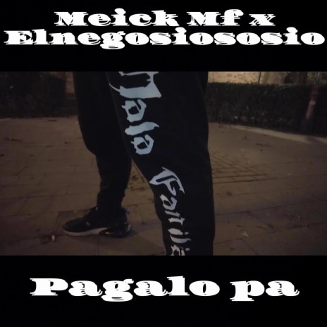 Pagalo pa ft. Elnegosiososio 750 | Boomplay Music