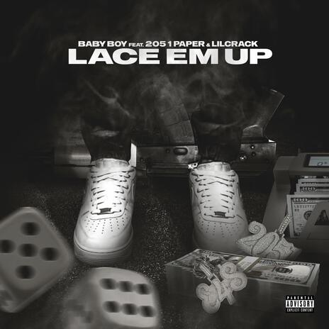 Lace em up ft. 2051paper & Lil crack