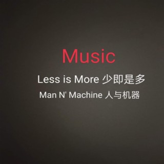 Music Less is More