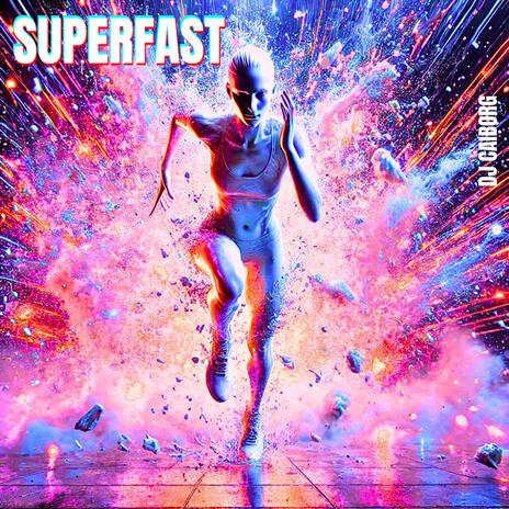 Superfast | Boomplay Music