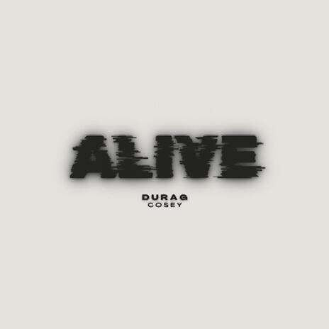 Alive | Boomplay Music