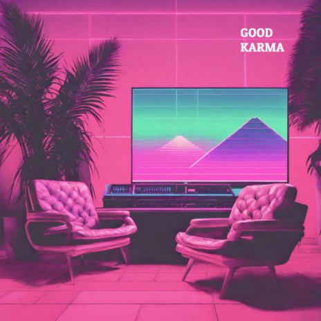 GOOD KARMA ft. LNV | Boomplay Music