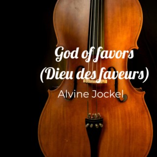 God of Favours (Dieu Des Faveurs)