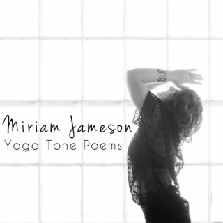 Yoga Tone Poems