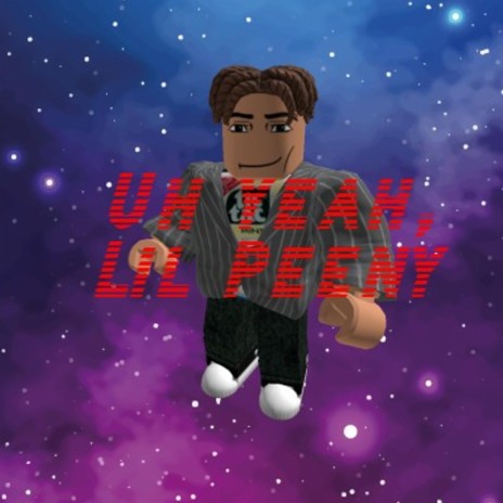 Uh Yeah, Lil Peeny | Boomplay Music