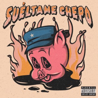 Suéltame Chepo