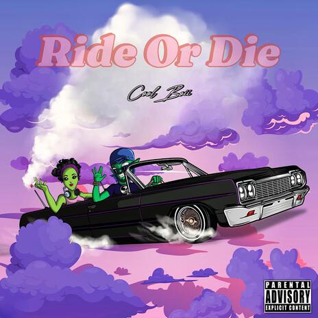 Ride Or Die | Boomplay Music