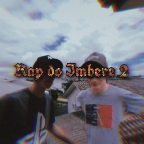 Rap Do Imbere 2 ft. Imbere JJ GTA | Boomplay Music