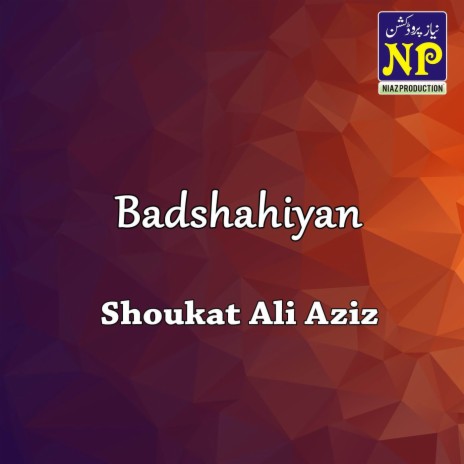 Badshahiyan | Boomplay Music