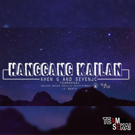 Hanggang Kailan ft. SevenJC