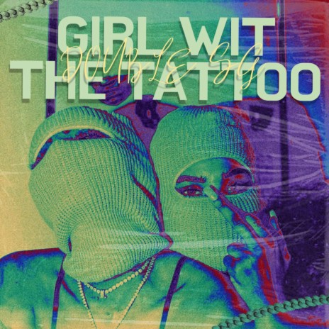 GIRL WIT THE TATTOO | Boomplay Music