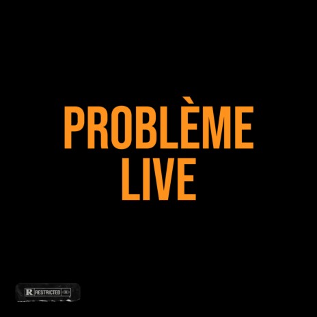 Problème (Live) | Boomplay Music