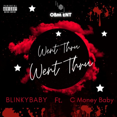 Went Thru ft. C-Money Baby | Boomplay Music