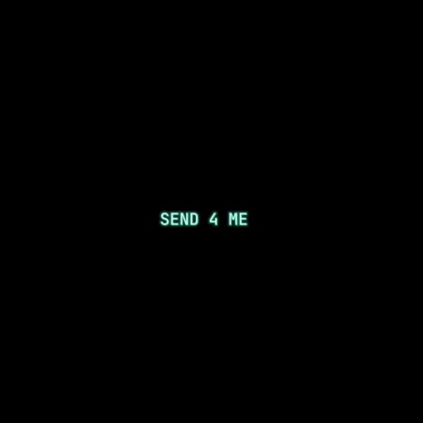 SEND 4 ME