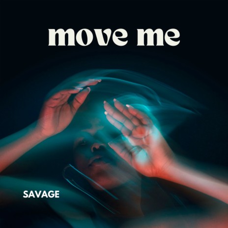 Move Me | Boomplay Music