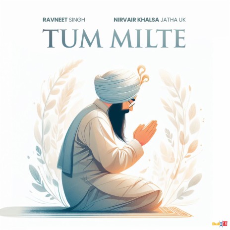 Tum Milte ft. Ravneet Singh