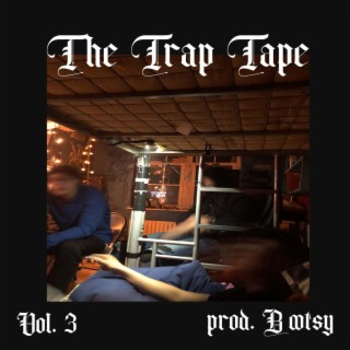 The Trap Tape, Vol. 3