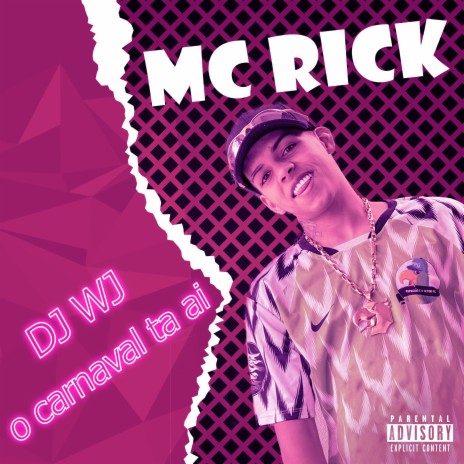 O Carnaval Ta Aí (Feat. MC Rick) | Boomplay Music