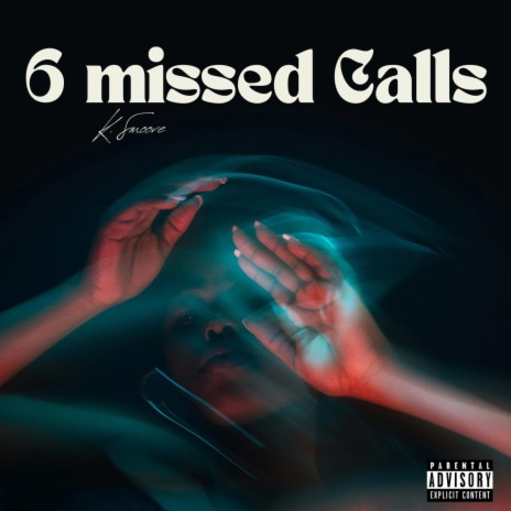 6 Missed Calls | Boomplay Music