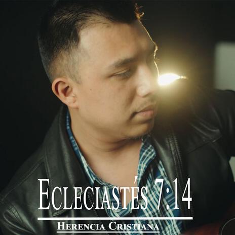 Eclesiastés 7:14 | Boomplay Music