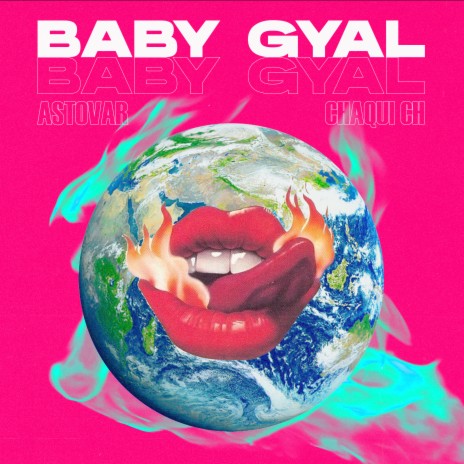 Baby Gyal ft. Chaqui Ch | Boomplay Music
