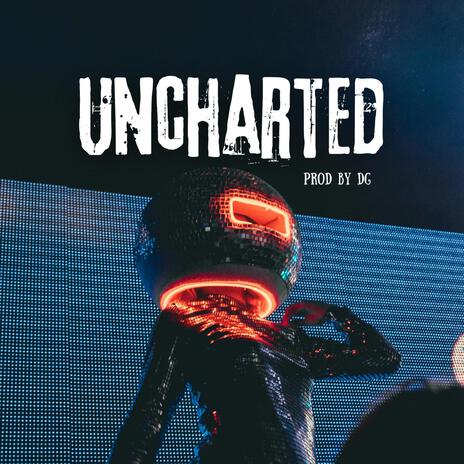 UNCHARTED | Boomplay Music