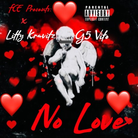 No Love ft. G5 Vito | Boomplay Music