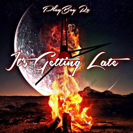 Its Getting Late | Boomplay Music