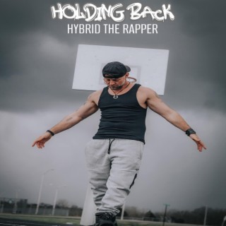 Holding Back