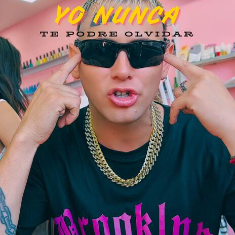 YO NUNCA TE PODRE OLVIDAR | Boomplay Music