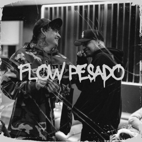 FLOW PESADO | Boomplay Music