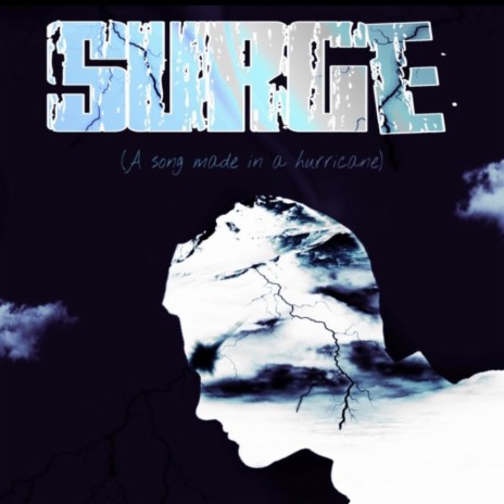 Surge (A song made in a hurricane) | Boomplay Music